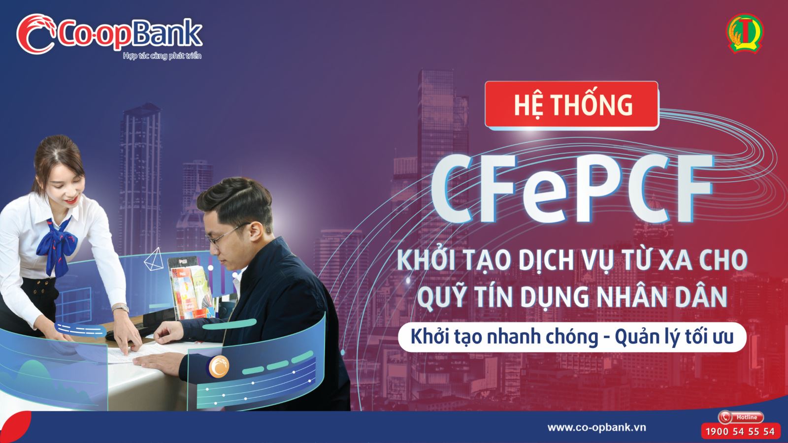 Nâng cấp hệ thống CFePCF - Bước đột phá trong khởi tạo dịch vụ từ xa