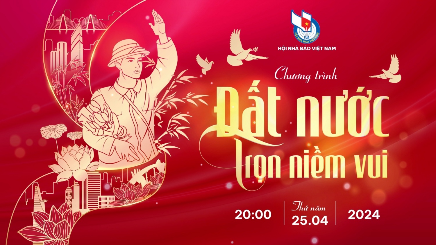 Hội Nhà báo Việt Nam tổ chức chương trình “Đất nước trọn niềm vui”